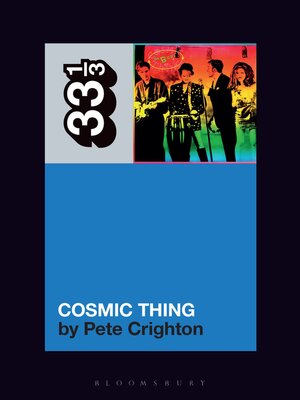 cover image of The B-52s' Cosmic Thing